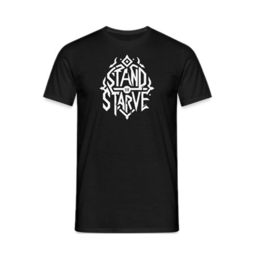 Stand or Starve t-shirt